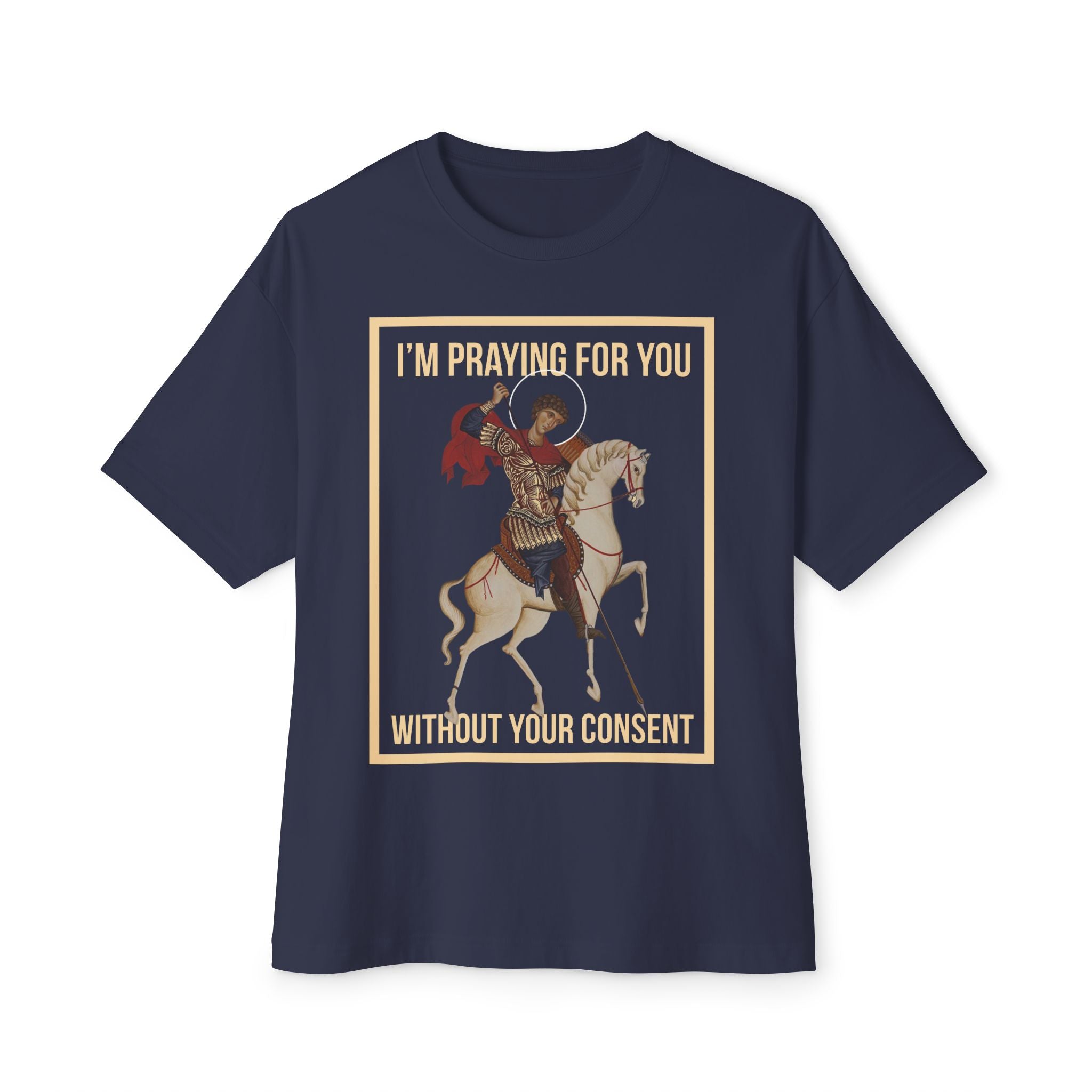 Praying for You Without Your Consent Oversized Tee, Inspirational Graphic T-Shirt, Unisex Casual Wear, Perfect Gift for Friends, Funny Statement Shirt, [...]