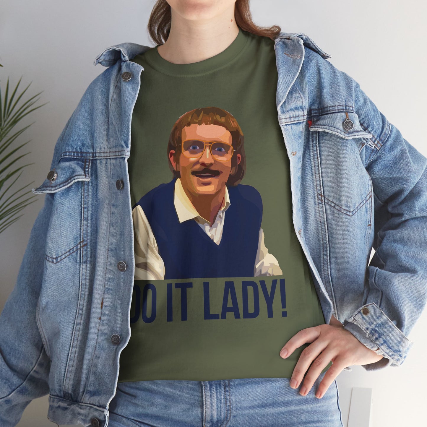 Do it lady! - Chit - Unisex Tee - Funny T-Shirt