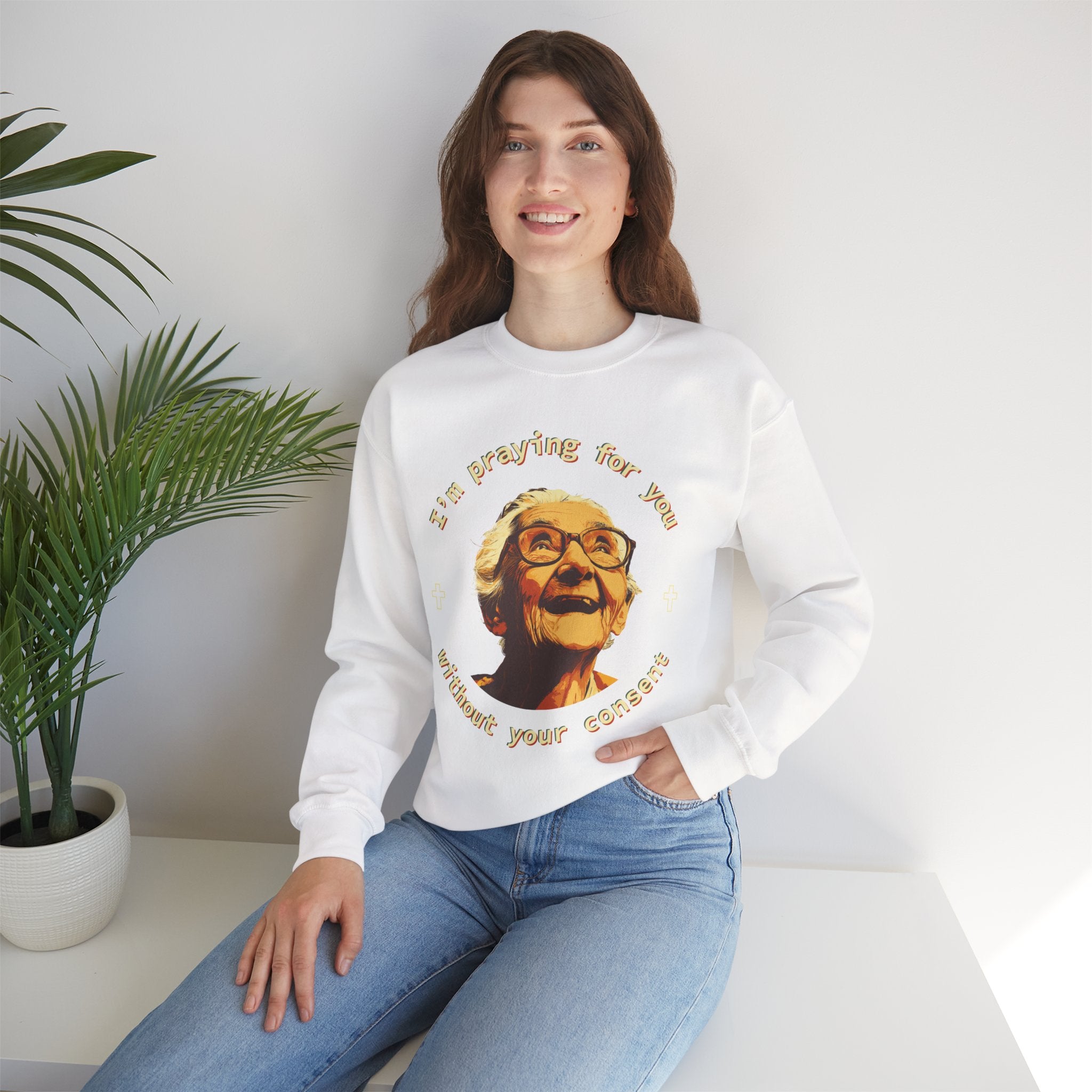 My Grandma is Praying for You without your consent Sweatshirt - Cozy Gift for Grandparents, Unisex Crewneck, Birthday, Mother's Day, Comfortwear