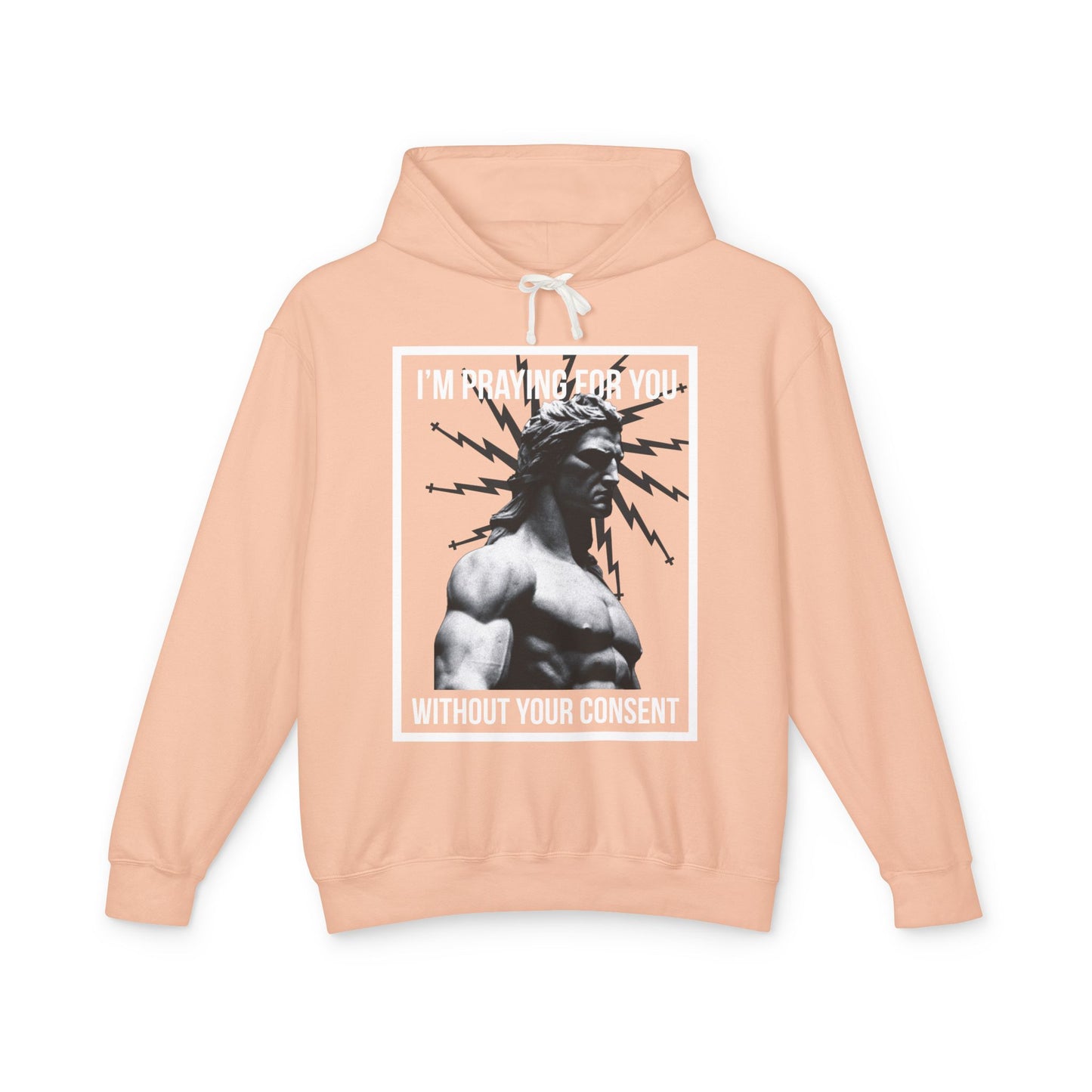 Praying for you without your consent Hoodie