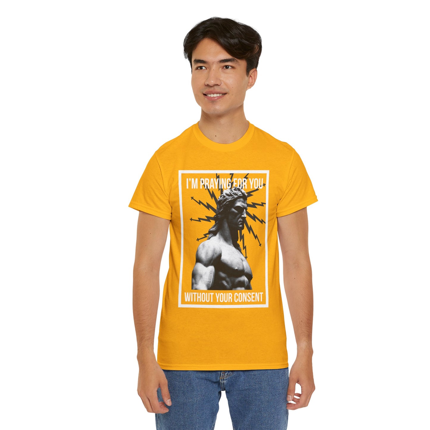 Praying for you without your consent - Unisex Tee