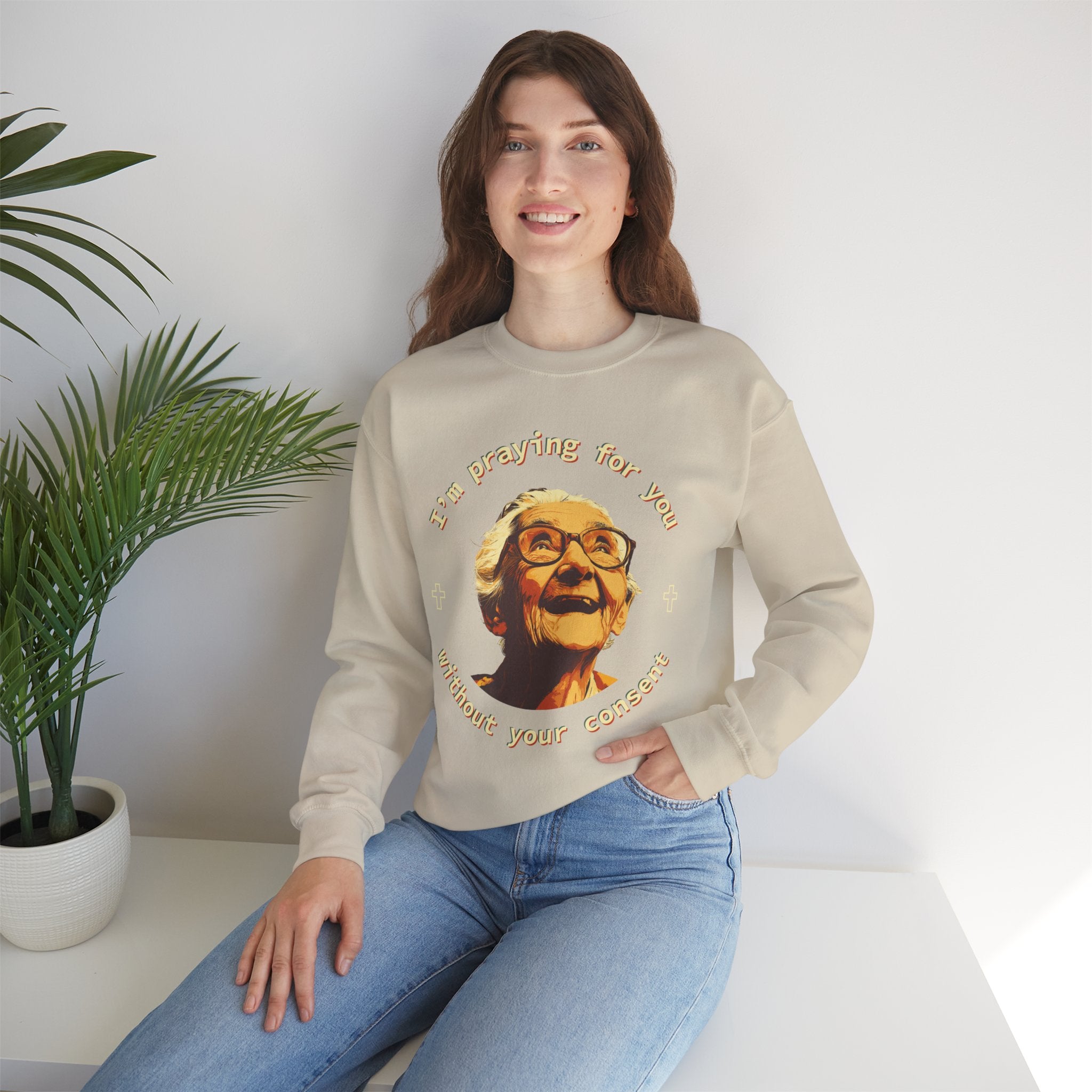 My Grandma is Praying for You without your consent Sweatshirt - Cozy Gift for Grandparents, Unisex Crewneck, Birthday, Mother's Day, Comfortwear