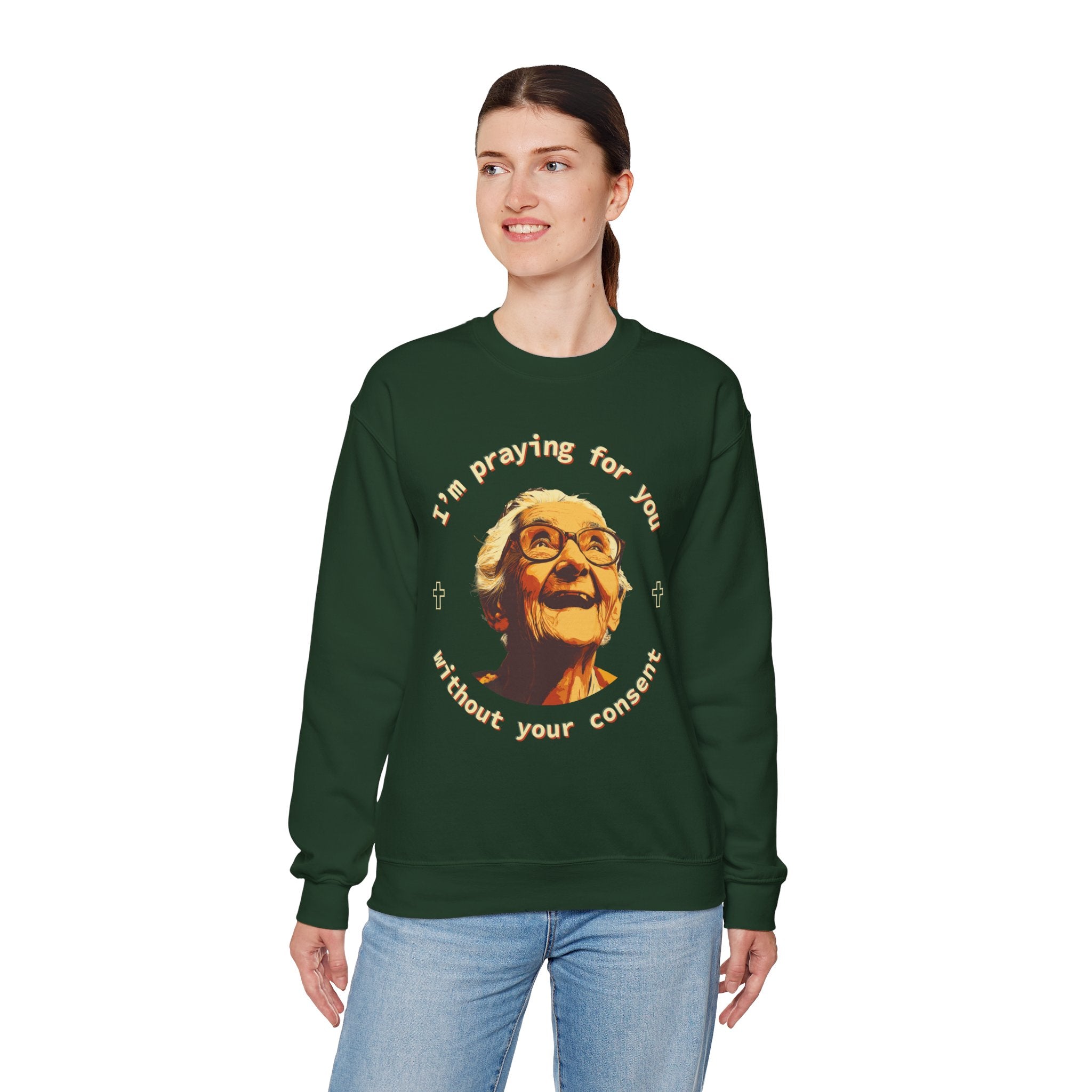 My Grandma is Praying for You without your consent Sweatshirt - Cozy Gift for Grandparents, Unisex Crewneck, Birthday, Mother's Day, Comfortwear